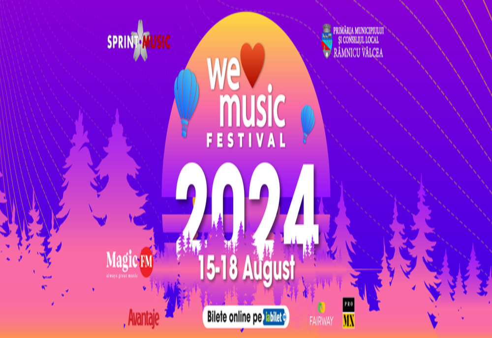 Ce artiști vin vara aceasta la We Love Music Festival de la Râmnicu Vâlcea?