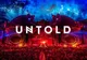 UNTOLD 2022. Primul val de artiști